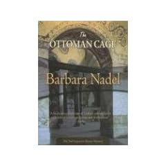 The Ottoman Cage (Felony & Mayhem Mysteries)(US edition of A Chemical Prison)