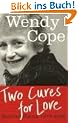 Two Cures for Love: Selected Poems, 1979-2006