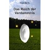 Das Reich der Verdammnisvon "Thanh Mai V�"
