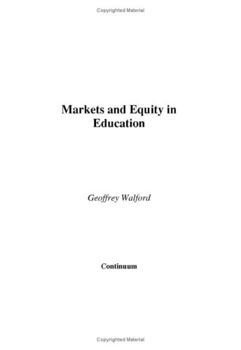 Markets and Equity in Education Markets and Equity in Education