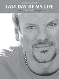 Last Day of My Life (Piano/Vocal/Chords, Original Sheet Music Edition)