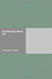 Ted Strongs Motor Car