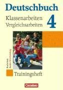 Cornelsen Verlag Deutschbuch - Realschule Baden-W&uuml;rttemberg: Band 4: 8. Schuljahr - Klassenarbeitstrainer mit L&ouml;sungen: Klassenarbeiten und Vergle ...