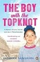 The Boy with the Topknot: A Memoir of Love, Secrets and Lies in Wolverhampton