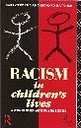 Racism in children's lives : a study of mainly-white primary schools