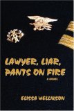 Lawyer, Liar, Pants on Fire
