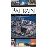 Bahrain: The Pearl of the Arabian Gulf