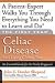 Books : The First Year: Celiac Disease and Living Gluten-Free: An Essential Guide for the Newly Diagnosed [Paperback]