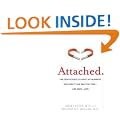 Attached: The New Science of Adult Attachment and How It Can Help You Find - And Keep - Love