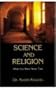 Science And Religion: What You Were Never Told