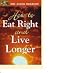 How to Eat Right & Live Longer - 1 - Book