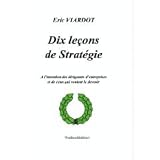 Dix Lecons de Strategie