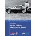 G�nter Netzer - Manager und Rebell: Unsere gesammelten Werke