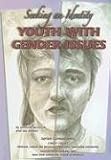 Youth With Gender Issues: Seeking Identity (Helping Youth With Mental, Physical, & Social Disabilities)