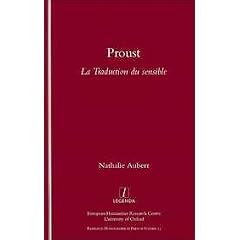Proust: LA Traduction Du Sensible