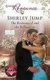 The Bridesmaid And The Billionaire (Harlequin Romance)