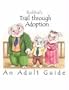 Adult Guide to Robbie's Trail through Adoption