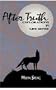 After Truth: Explorations in Life Sense