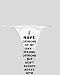 White Thong with I have opinions of my own - strong opinions - but I don t always agr...