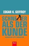 Schneller als der Kunde: Exnovation statt Innovation