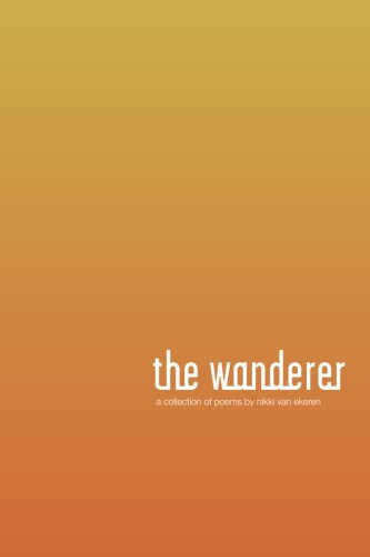the wanderer: a collection of poems