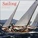 Sailing 2010 Wall Calendar 12" X 12"
