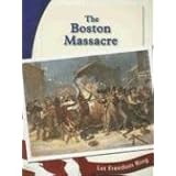 The Boston Massacre (Let Freedom Ring)