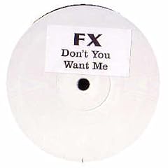 DON'T YOU WANT ME (2005 EDIT)