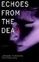 Echoes from the Dead