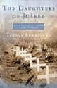 The Daughters of Juarez: A True Story of Serial Murder South of the Border