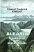 Books : Albania: a Narrative of Recent Travel