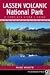 Widerness Press Lassen Volcanic National Park: A Complete Hiker's Guide