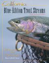 California Blue Ribbon Trout Streams - Revised