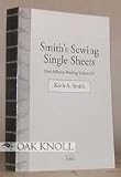 Non-Adhesive Binding, Vol. 4: Smith's Sewing Single Sheets