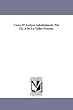 Cours D'Analyse Infinitsimale, Par Ch.-J de La Valle Poussin.