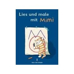 Meine Fibel - Zu allen Ausgaben: Lies und male mit Mimi