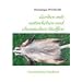 Gerben mit nat�rlichen und chemischen Stoffen: Ein praktisches Handbuch
