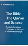 The Bible, the Qur'an and Science: Th...