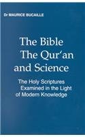 The Bible, the Quran & Science