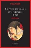 La reine dans le palais des courants d'air (Millenium, T3)