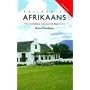 Colloquial Afrikaans: The Complete Course for Beginners (Colloquial Series)