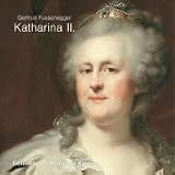 Produkt-Bild: Katharina II: Aus: Herrscherinnen