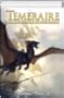 Temeraire: In the Service of the King (His Majesty's Dragon/Throne of Jade/Black Powder War)