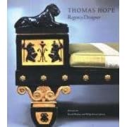 Thomas Hope: Regency Designer