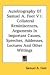 Autobiography of Samuel A. Foot V1: Collateral Reminiscences, Arguments in Important Causes, Speeches, Addresses, Lectures and Other Writings