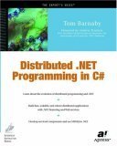 Distributed .NET Programming in C# Distributed .NET Programming in C#