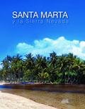 SANTA MARTA y la Sierra Nevada