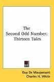 The Second Odd Number: Thirteen Tales