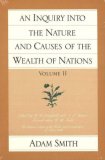 An Inquiry Into the Nature and Causes of the Wealth of Nations, Vol 2