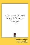 Extracts from the Diary of Moritz Svengali